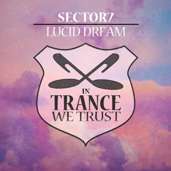 Lucid Dream by Sector7