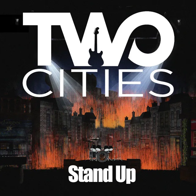 Stand Up - Two Cities