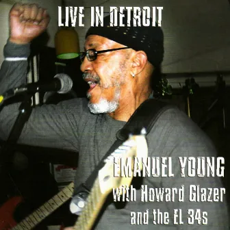 Live In Detroit by Emanuel Young