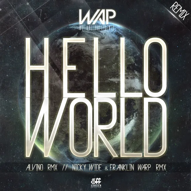 Hello World - Nicky Wide & Franklin Warp Remix