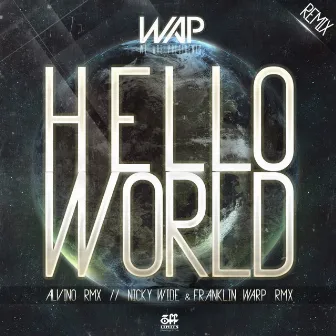 Hello World - Remixes by We Are Presidents