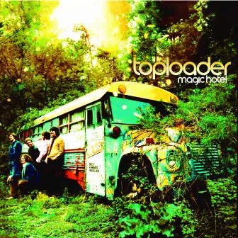 Magic Hotel by Toploader