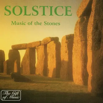 Solstice (Music of the Stones) by Matthew Linley