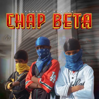 CHAP BETA by Gunshot Player