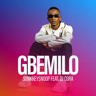 Gbemilo by SunkkeySnoop