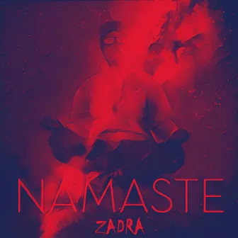 Zadra by Namaste