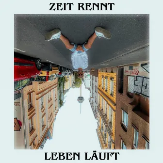 Zeit rennt, Leben läuft. by P3RRY