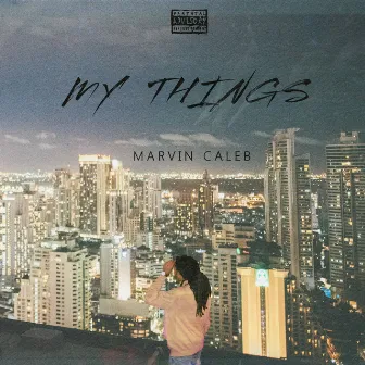 My Things by Marvin Caleb