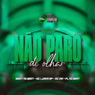 Não Paro de Olhar by Izzat no beat