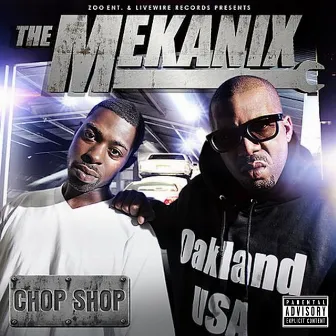 Chop Shop by The Mekanix