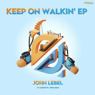 Keep On Walkin' by John Lebel