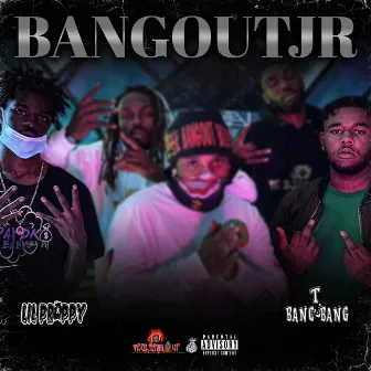 Bangout Jr by T-Bang Bang