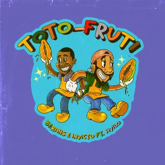 TOTO FRUTI by Rahs E Invicto