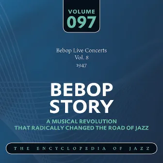 Bebop Live Concerts Vol. 8 (1947) by Bill Harris