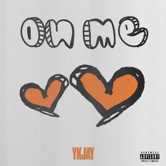 On me by YKJay