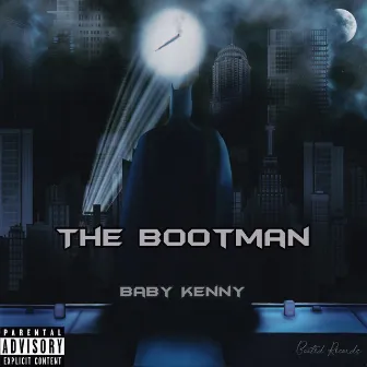 The Bootman by Baby Kenny