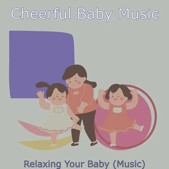 Cheerful Baby Music