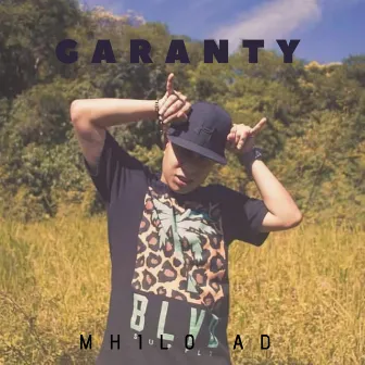 Garanty by Mhilo SS