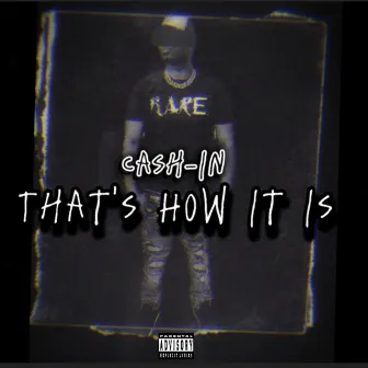 That's How It Is by Cash-In