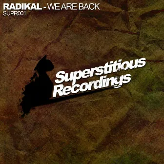 We Are Back by Radikal