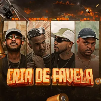 Cria de Favela by Mc Parelha