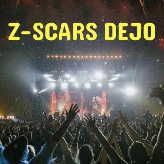 Z-SCARS DEJO by Z-Scars