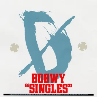 SINGLES by BOØWY