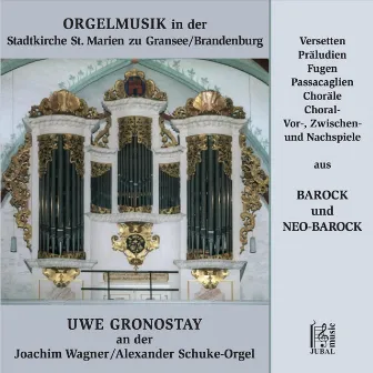 Orgelmusik in der Stadtkirche St. Marien zu Gransee by Uwe Gronostay