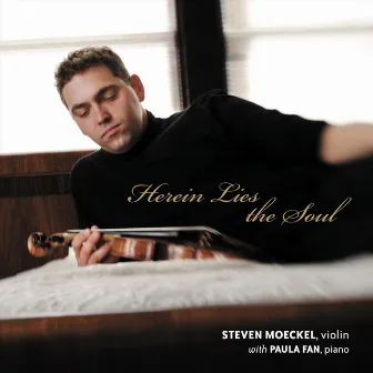 Herein Lies the Soul by Steven Moeckel