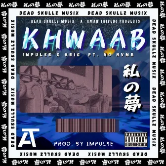 Khwaab by Impulse