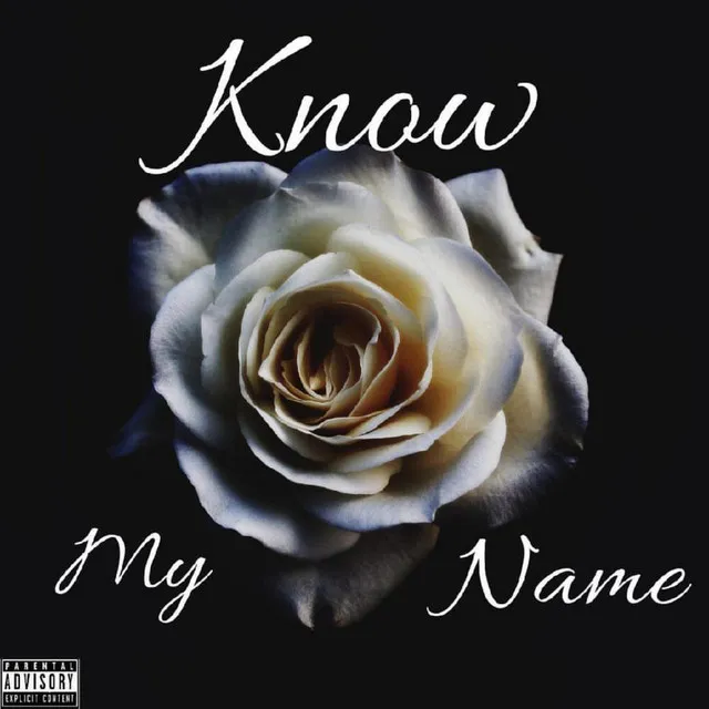 Know My Name