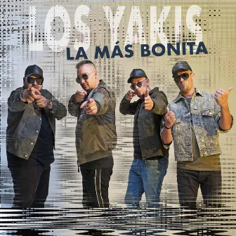 La Más Bonita by Los Yakis