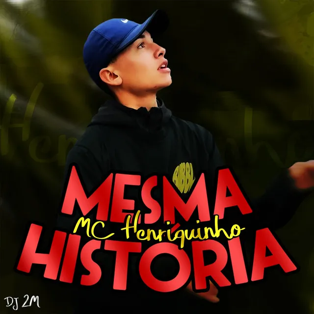 Mesma História