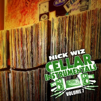 Cellar Instrumentals (1992-1998), Vol. 7 by Nick Wiz