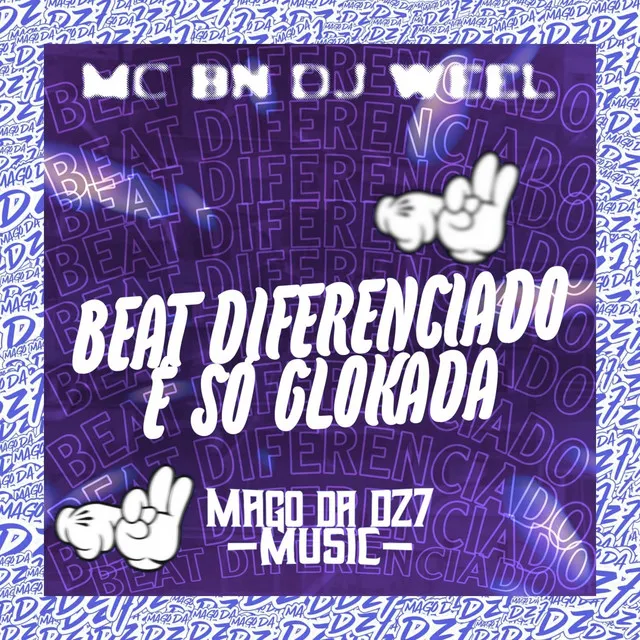 Beat Diferenciado É Só Glokada