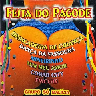 Festa do Pagode by Só Malícia