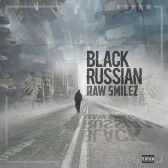 Black Russian by Raw Smilez