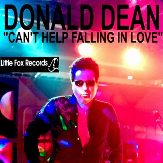 Can't Help Falling In Love (Special Live Version) by Donald Dean