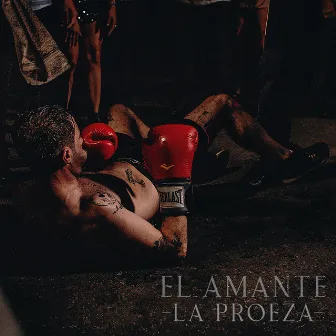 La Proeza by El Amante