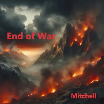 End of War by Mitchell