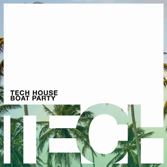 Tech House Boat Party by Tech House Party