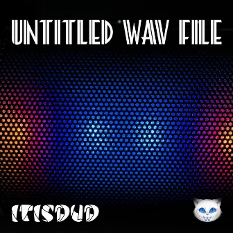 Untitled Wav File by twyn!b