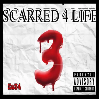 Scarred 4 Life (3) by Za34