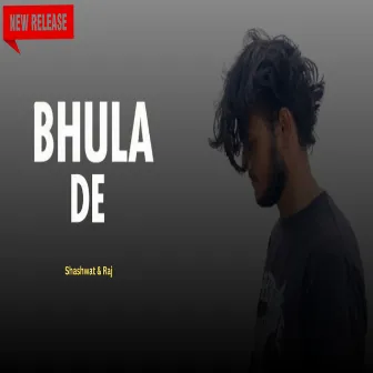 Bhula De by Raj