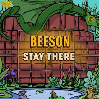 Stay There by Beeson