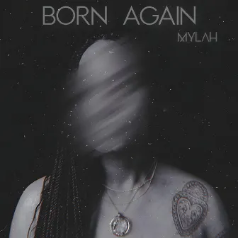 Born Again by Mylah