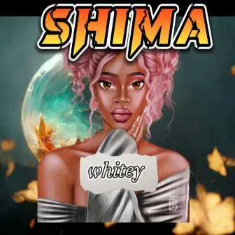 Shima by Whitey