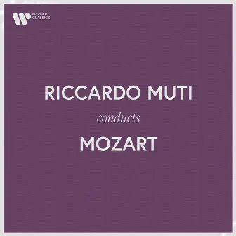 Riccardo Muti Conducts Mozart by Wiener Philharmoniker