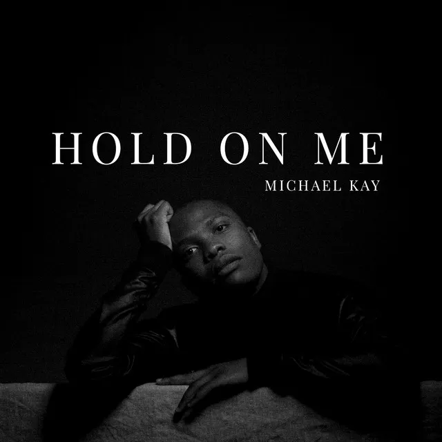 Hold On Me