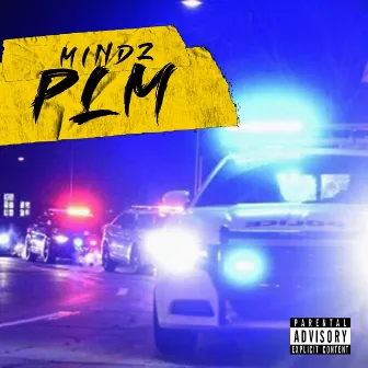 P.L.M. by Mindz